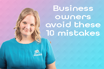 Business owners avoid these 10 mistakes