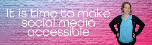 It is time to make social media accessible