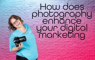 How does photography enhance your digital marketing