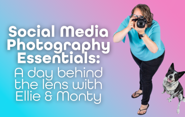 Social Media Photography Essentials: A day behind the lens with Ellie & Monty