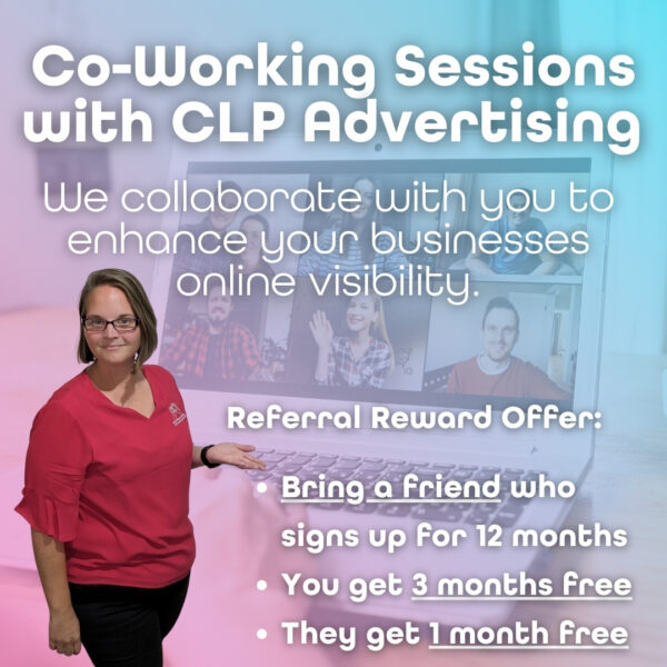 Co-Working Sessions with CLP Advertising - Referral Reward Offer