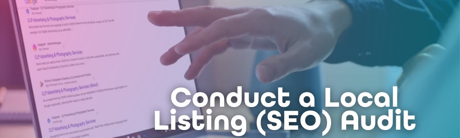 Banner image showing a hand pointing at local business search results on Google with text overlay "Conduct a Local Listing (SEO) Audit.