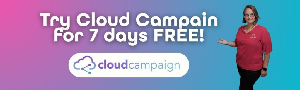 Promotional graphic with Ellie Clare in branded red shirt, text reads “Try Cloud Campaign for 7 Days FREE!” with Cloud Campaign logo on a gradient pink-to-blue background.