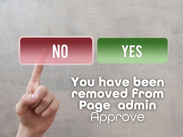 Image representing people rejecting being removed as page admin.